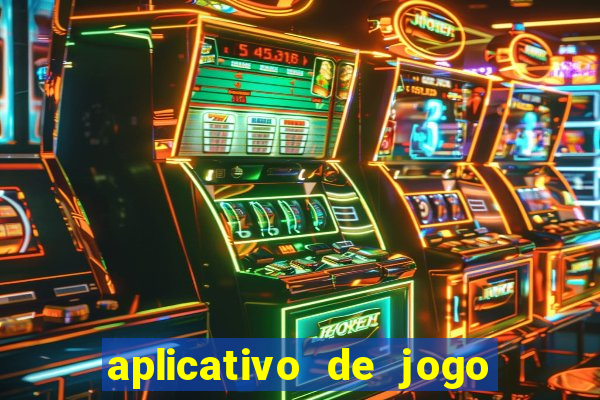 aplicativo de jogo que paga dinheiro de verdade